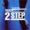 CD VARIOUS - This Is 2 Step Japan Music Others Used