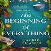 The Beginning of Everything by Jackie Fraser Paperback Book 9781398518971