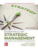 The Essentials of Strategic Management: The Quest for Competitive Advantage ISE Book