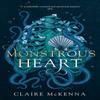 Monstrous Heart by Claire McKenna Paperback Book 9780008337162