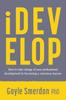 Книга iDevelop : How To Take Charge of Your Professional Development by Becoming a Conscious Learner