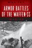 Книга Armor Battles Of The Waffen Ss 1943 45 by Will Fey - Paperback