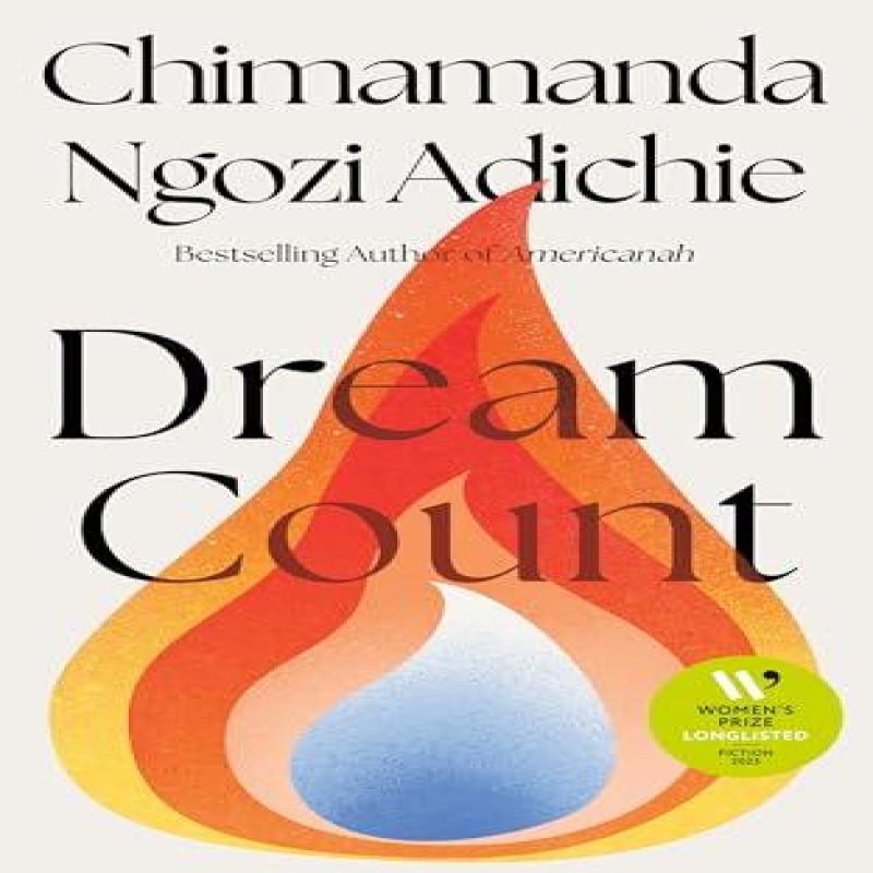 Dream Count by Chimamanda Ngozi Adichie Hardback Book 9780008685737