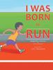 Книга I Was Born To Run