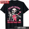 Dead Inside But Its Valentines Day Funny Skeleton Unisex TShirt Lightweight Cla with Creative Loose Streetwear Crew Neck Tee