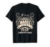 It's a MARES Thing You Wouldn't Understand Gift T-shirt