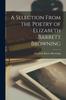 Книга A Selection From the Poetry of Elizabeth Barrett Browning