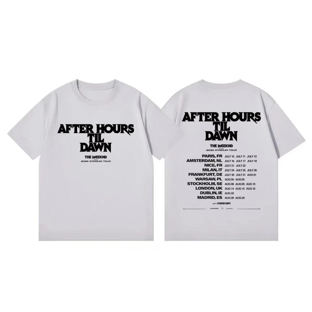Модная хип-хоп футболка с коротким рукавом The Weeknd After Hours Til Dawn Тур 2026 Мерч Футболки Унисекс Женские Повседневные Хлопковые Футболки