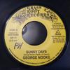 7inch Record GEORGE NOOKS / HALF PINT - Sunny Days / Passion & Action GR11 Grass Root Reco 2003 US Reggae, Ska & Dub Used