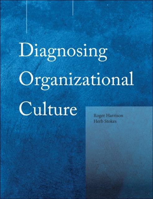 The Diagnosing Organizational Culture Instrument Book