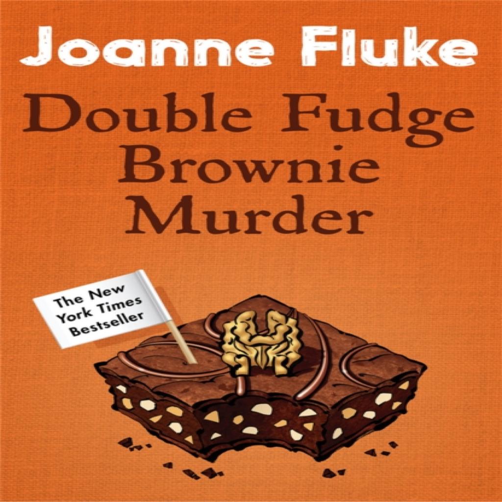 Double Fudge Brownie Murder Hannah Swensen Mysteries Book 18 by Joanne Fluke Paperback Book 9781472221438