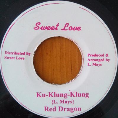 7-дюймовая пластинка RED DRAGON - Ku-Klung-Klung NONE Sweet Love Ямайский регги, ска и даб Б/У