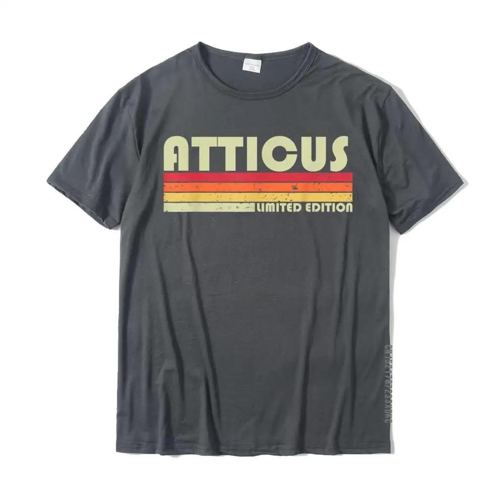 ATTICUS Подарок Имя Персонализированная Смешная Ретро Винтажная Футболка на День Рождения Удобная Хлопковая Мужская Футболка Уличные Футболки Оверсайз
