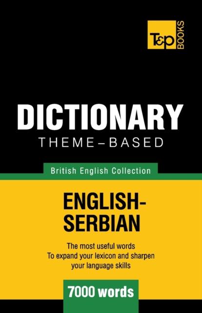 The Theme-based Dictionary British English-Serbian - 7000 Words : 146 Book