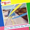 7inch Record B-52'S - Give Me Back My Man WIP6579 Island Records 1980 UK Rock Used