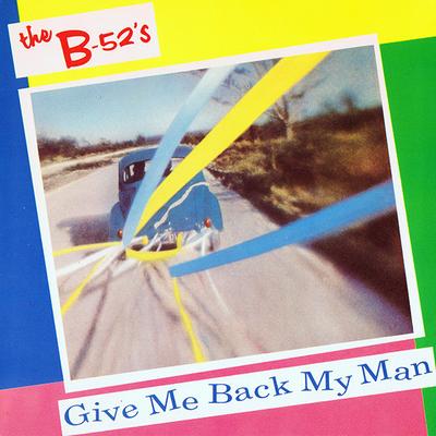 7-дюймовая пластинка B-52'S - Верни мне моего мужчину WIP6579 Island Records 1980 Великобритания Рок Б/У