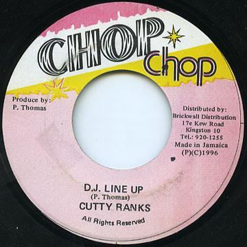 7-дюймовая пластинка CUTTY RANKS - D.J. Line Up  NONE Chop Chop 1996 Ямайка Регги, Ска и Даб Б/у
