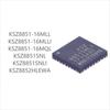 10 шт. абсолютно новые серии KSZ8851 16MLL 16MLLI 16MQL SNL SNLI/KSZ8852HLEWA