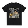 Funny Forklift Certified Operator Print T-Shirt Men Vintage Fashion Short Sleeve T-shirts Pure Cotton Comfort Oversized T Shirts