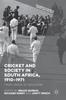 Книга Cricket and Society In South Africa, 1910-1971 : From Union To Isolation