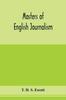 Книга Masters of English Journalism a Study of Personal Forces