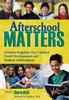 Книга Afterschool Matters : Creative Programs That Connect Youth Development and Student Achievement