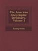 Книга The American Encyclop DIC Dictionary, Volume 3