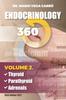 The Endocrinology 360 : Thyroid, Parathyroid and Adrenals Book