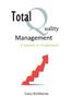 The Total Quality Management - A System To Implement Book