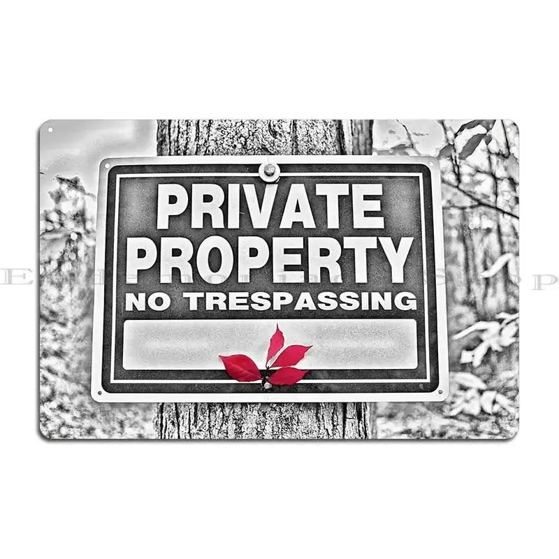 Private Property No Trespassing Metal Plaque Poster Bar Wall Mural Create Living Room Custom Tin Sign Poster