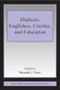 Книга Dialects, Englishes, Creoles, and Education