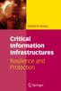 Книга Critical Information Infrastructures : Resilience and Protection