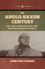 Книга The Anglo-Saxon Century and the Unification of the English-Speaking People
