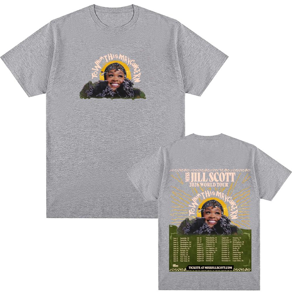 To Whom This May Concern World Tour2026 TShirt Summer Jill Scott Casual Tshirt High Quality 100Cotton Comfortable Short Sleeve
