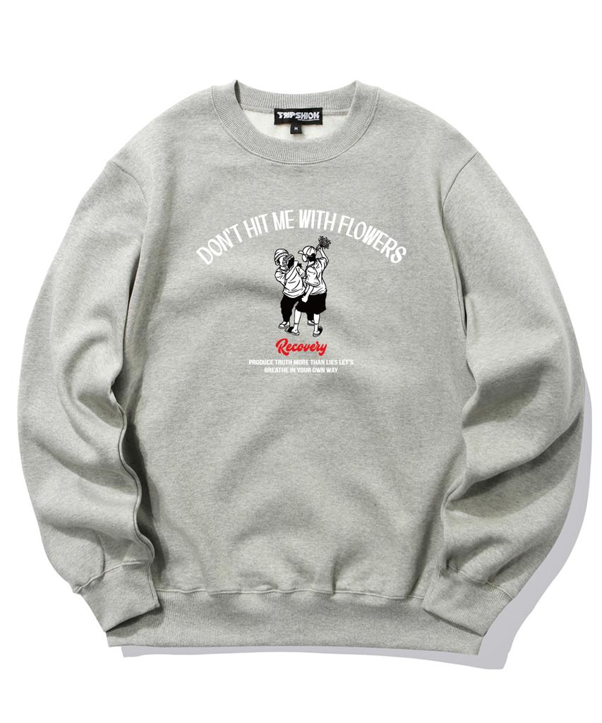 TRIPSHION Dont Hit Me With Flowers Graphic Crew Neck - Gray