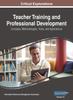 Книга Teacher Training and Professional Development : Concepts, Methodologies, Tools, and Applications, VOL 4