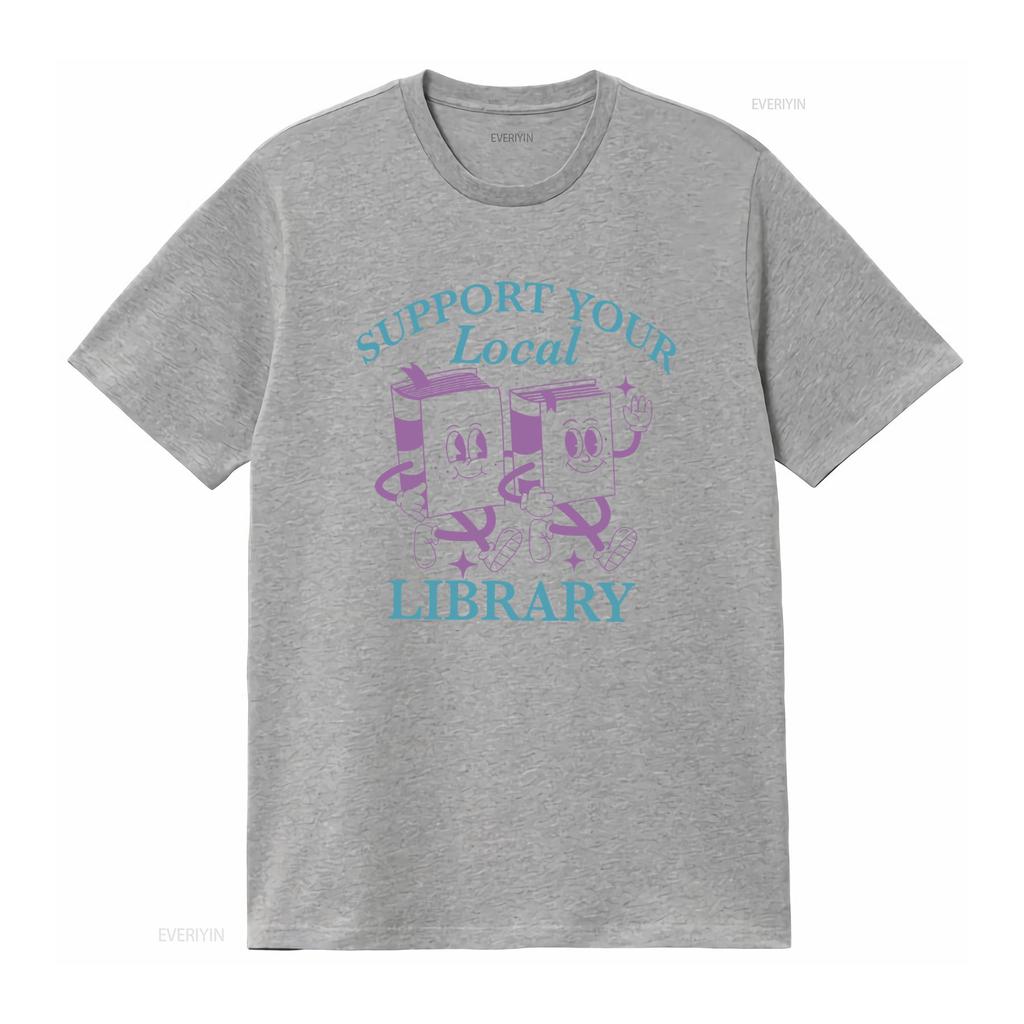 Support your local library shirt Defend public libraries read banned books librarian school queer professor liberal vintage