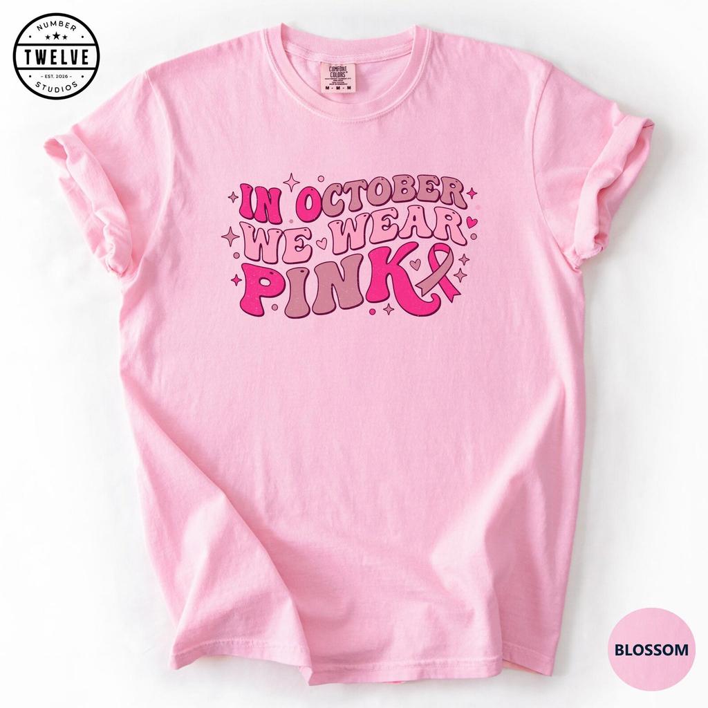 Comfort Colors® In October We Wear Pink Shirt, Breast Cancer Awareness Month Tee, Retro Pink Ribbon Tshirt, Cancer Survivor T-Shirt