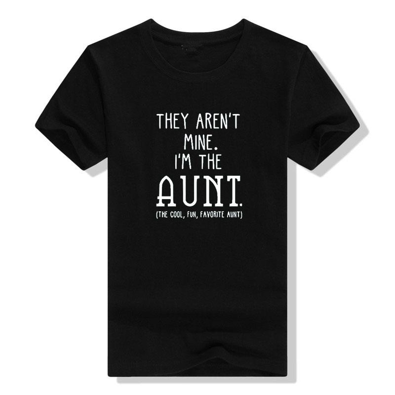 They Arent Mine Im The Aunt Shirtwomen Casual Funny Pattern Tshirtwomens Summer Short Sleeve Tops Auntie Gift Outfit