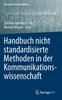 Книга Handbuch Nicht Standardisierte Methoden In Der Kommunikationswissenschaft