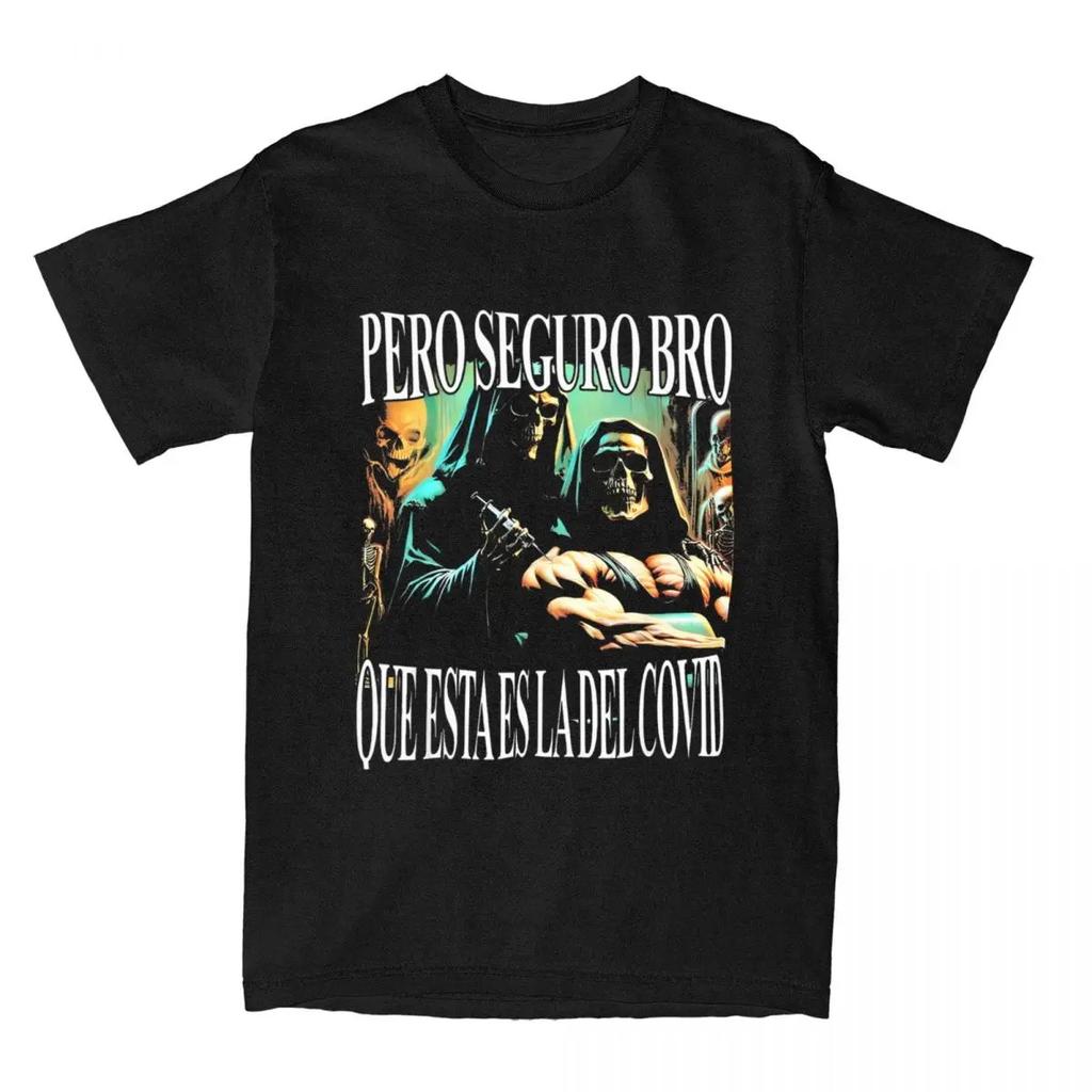 Men's Calacas Chidas Gym T Shirts Todo Sea Por Las Senoras Cotton Hip Hop Top Amusing Tees Women Casual Street Harajuku T-shirt