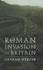 Книга The Roman Invasion of Britain