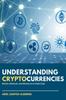 The Understanding Cryptocurrencies : Bitcoin, Ethereum, and Altcoins As an Asset Class Book