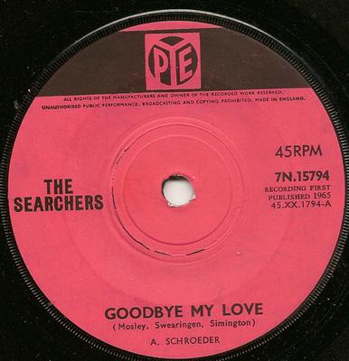 7-дюймовая пластинка SEARCHERS - Goodbye My Love 7N15794 Pye Records 1965 UK Рок Б/У