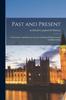 Книга Past and Present : A Descriptive and Historical Account of Stirling Dumbarton and Linlithgowshires