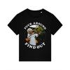 Fuck Around Find Out - White Text - Women's T Shirt