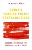 Книга China's Foreign Policy Contradictions : Lessons from China's R2P, Hong Kong, and WTO Policy