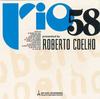 CD РОБЕРТО КОЭЛЬО - РИО 58 RICP0086 Япония ObiMusic Другое Б/У