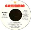 7inch Record SILVERBIRD - Remember When You Were A Kid 445924PROMO Columbia 1973 US Rock Used