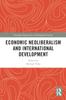 Книга Economic Neoliberalism and International Development